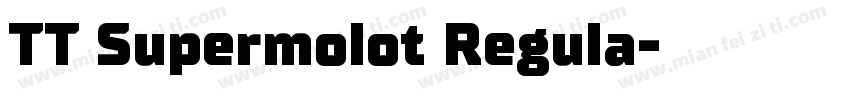 TT Supermolot Regula字体转换